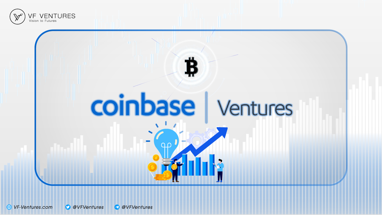 Coinbase Ventures - Tổng quan về Coinbase Ventures
