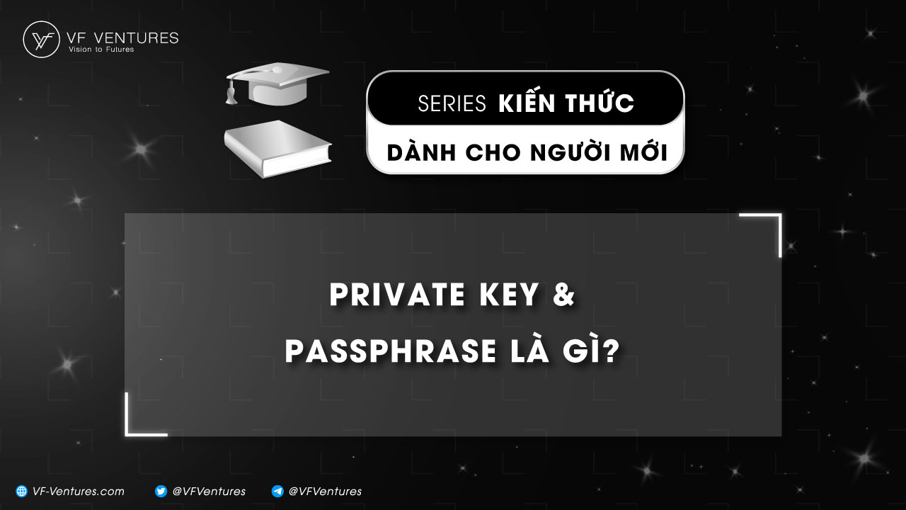 private-key-&-passphrase-la-gi